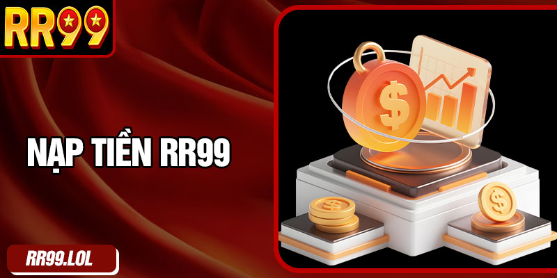 Nạp Tiền RR99