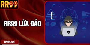 RR99 Lừa Đảo